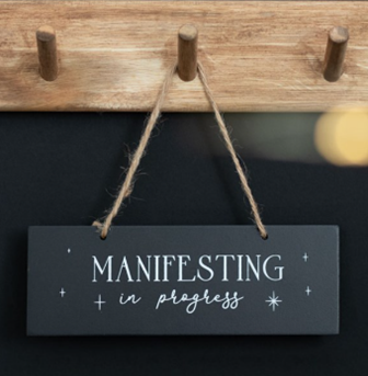 "Manifesting in Progress" Door Sign